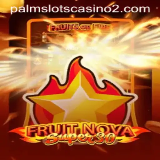 Unveiling FruitrNovaSupe30: A Fusion of Classic Gameplay and Modern Innovations